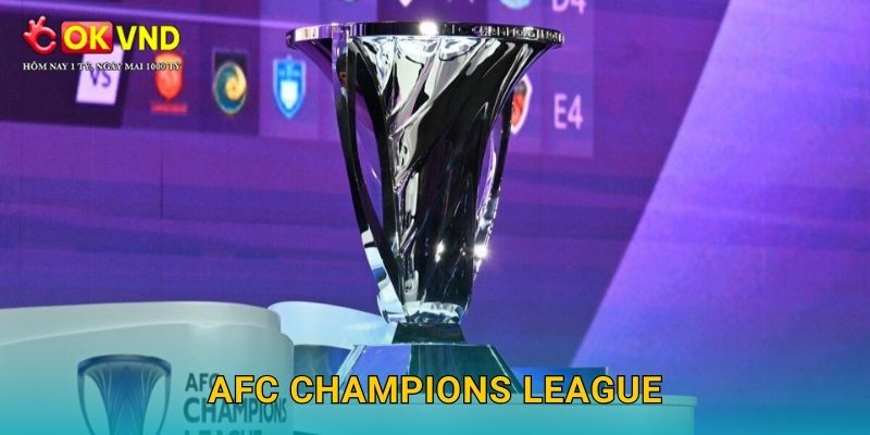 AFC Champions League cuồng nhiệt cùng cá cược tại OKVND 1 AFC Champions League cuồng nhiệt cùng cá cược tại OKVND